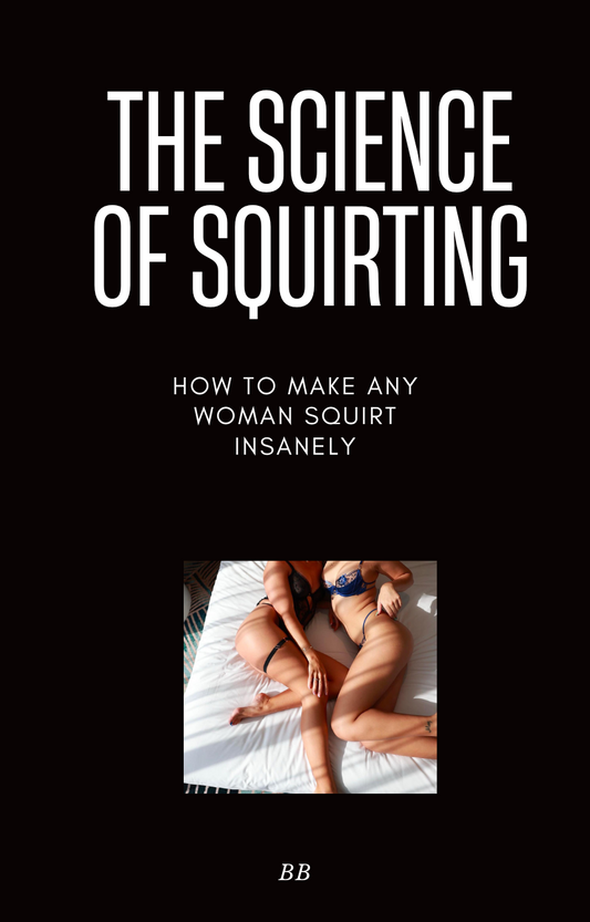 Digital Book - The Science of Making Her Squirt